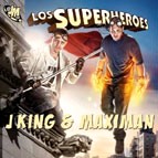 J KING & MAXIMAN / J・キング & マキシマン / LOS SUPERHEROES