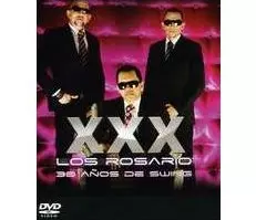 LOS HERMANOS ROSARIO / ロス・エルマノス・ロサリオ / XXX LOS ROSARIO - 30 ANOS DE SWING