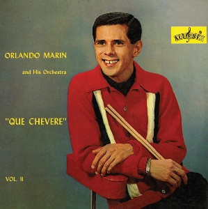 ORLANDO MARIN / オルランド・マリン / QUE CHEVERE VOL.II