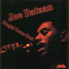 JOE BATAAN / ジョー・バターン / SINGIN' SOME SOUL