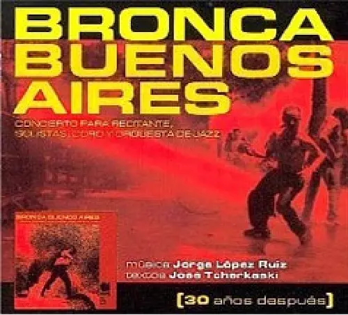 BRONCA BUENOS AIRES/JORGE LOPEZ RUIZ/ホルヘ・ロペス・ルイス｜JAZZ