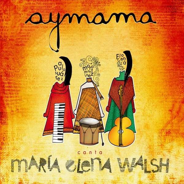 AYMAMA / アイママ / CANTA A MARIA ELENA WALSH