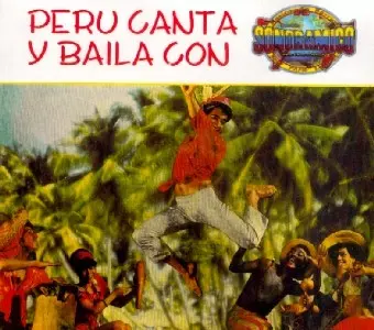 V.A. (PERU CANTA Y BAILA CON) / PERU CANTA Y BAILA CON SONIDO SOMORAMICO