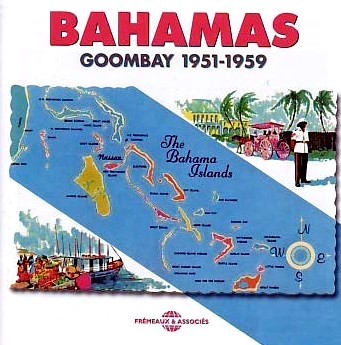 V.A. (BAHAMAS - GOOMBAY) / BAHAMAS – GOOMBAY 1951-1959