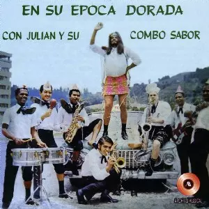 JULIAN Y SU COMBO / フリアン & ス・コンボ / EN SU EPOCA DORADA