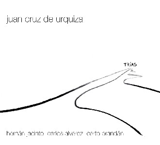 JUAN CRUZ DE URQUIZA / フアン・クルス・デ・ウルキサ / TRIAS 