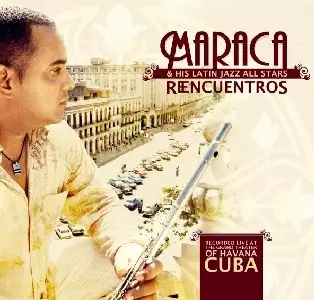 MARACA / マラカ / REENCUENTROS - MARACA & HIS LATIN JAZZ ALL STARS 