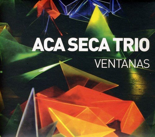 ACA SECA TRIO / アカ・セカ・トリオ / VENTANAS