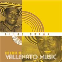 ALEJO DURAN / ROOTS OF VALLENATO MUSIC