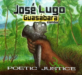 JOSE LUGO / POETIC JUSTICE