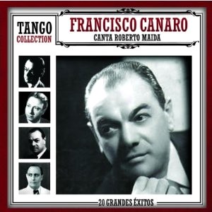 FRANCISCO CANARO / フランシスコ・カナロ / TANGO COLLECTION