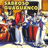 V.A. (SABROSO GUAGUANCO) / オムニバス / SABROSO GUAGUANCO VOL.5