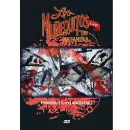 LOS MUNEQUITOS DE MATANZAS / ロス・ムニェキートス・デ・マタンサス / HOMENAJE A LOS ANCESTROS