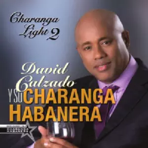 DAVID CALZADO Y SU CHARANGA HABANERA / ダビー・カルサード・イ・ス
