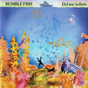 RUMBLE FISH / ランブル・フィッシュ / DEL MAR HALLADO 