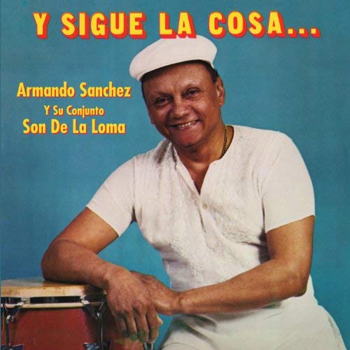 ARMANDO SANCHEZ / アルマンド・サンチェス / Y SIGUE LA COSA...