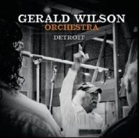 GERALD WILSON / ジェラルド・ウィルソン / DETROIT
