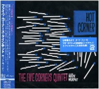 FIVE CORNERS QUINTET / ファイヴ・コーナーズ・クインテット / ホット・コーナー