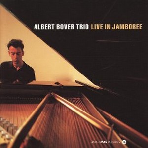 ALBERT BOVER / アルベルト・ボベル / Live In Jamboree 