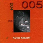 FUMIO ITABASHI / 板橋文夫 / 005 / 005