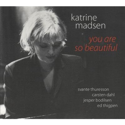 KATRINE MADSEN / カトリーヌ・マッドセン / You Are So Beautiful(CD-R)