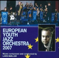 EUROPEAN YOUTH JAZZ ORCHESTRA / EUROPEAN YOUTH JAZZ ORCHESTRA 2007