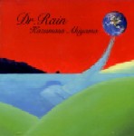 KAZUMASA AKIYAMA / 秋山一将 / DR.RAIN