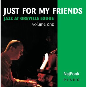 NAJPONK / ナイポンク / Just For My Friends Jazz at Greville Lodge vol. 1
