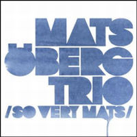 MATS OBERG / マッツ・エーベリー / So Very Mats