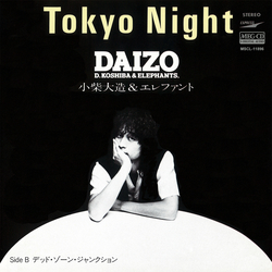 TAIZO KOSHIBA & ELEPHANT / 小柴大造&エレファント / Tokyo Night[MEG-CD] 