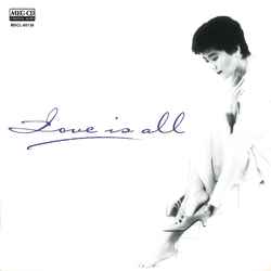 Love is all[Ballad Collection][MEG-CD]/MEGUMI SHIINA/椎名恵 ｜昭和歌謡｜ディスクユニオン・オンラインショップ｜diskunion.net