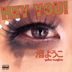 YOKO NAGISA / 渚ようこ / Hey You![MEG-CD]