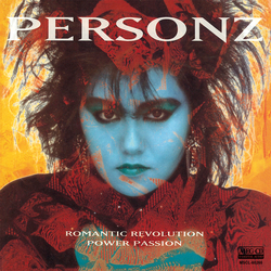 PERSONZ / パーソンズ / Romantic Revolution/POWER-PASSION[MEG-CD]