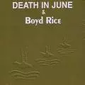 DEATH IN JUNE AND BOYD RICE / DEATH IN JUNE & BOYD RICE / ALARM AGENTS