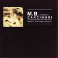 MAURIZIO BIANCHI (M.B.) / マウリツィオ・ビアンキ (M.B.) / CARCINOSI
