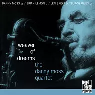 DANNY MOSS / ダニー・モス / WEAVER OF DREAMS