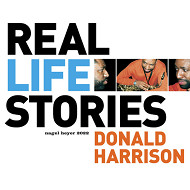 DONALD HARRISON / ドナルド・ハリソン / REAL LIFE STORIES