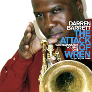 DARREN BARRETT / ダレン・バレット / THE ATTACK OF WREN-WRENAISSANCE VOLUME 1