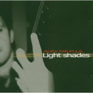 ALEX MILELLA / Light Shades