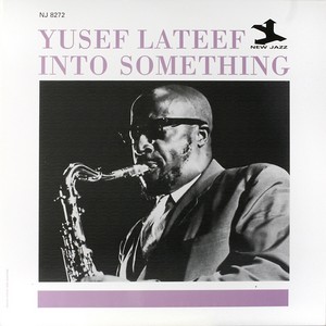 YUSEF LATEEF / ユセフ・ラティーフ / Into Something (LP)
