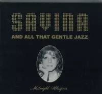 SAVINA / サヴィーナ / MIDNIGHT WHISPERS