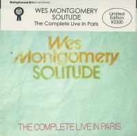 WES MONTGOMERY / ウェス・モンゴメリー / SOLITUDE : THE COMPLETE LIVE IN PARIS