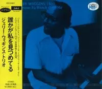GERRY WIGGINS / ジェリー・ウィギンス / 誰かが私をみつめてる