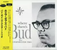 BUD POINDEXTER / バド・ポインデクスター / ホエア・ゼアズ・バド