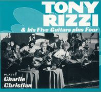 TONY RIZZI / トニー・リジー / PLAYS CHARLIE CHRISTIAN