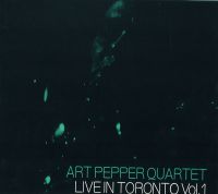 ART PEPPER / アート・ペッパー / LIVE IN TRONTO VOL.1