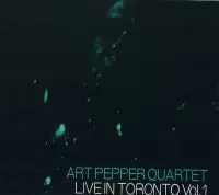 ART PEPPER / アート・ペッパー / LIVE IN TRONTO VOL.1