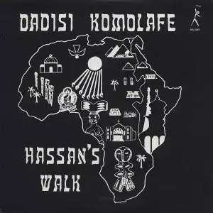 DADISI KOMOLAFE / ダディシ・コモラフェ / Hassan's Walk
