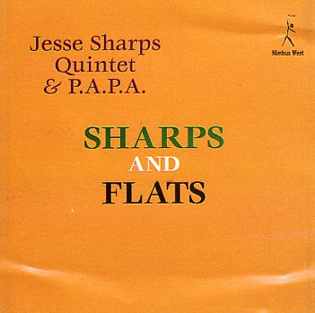 JESSE SHARPS QUINTET & P.A.P.A. / Sharps And Flats