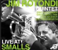 JIM ROTONDI / ジム・ロトンディ / Live At Smalls / ライヴ・アット・スモールズ